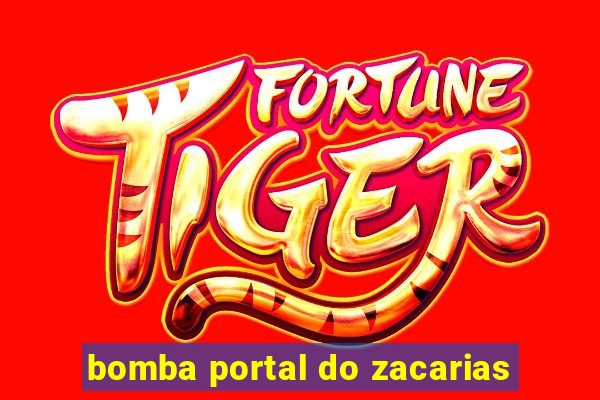 bomba portal do zacarias